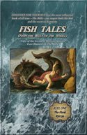 Fish Tales (From the Belly of the Whale): Reel One, The Line #50-34, the multi-volume Paperback Edition - Front Cover
